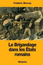 Le Brigandage dans les États romains