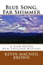 Blue Song, Far Shimmer