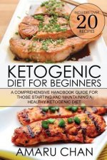 Ketogenic Diet: Ketogenic Diet, Cookbook, Recipes, Vegan Diet, Ketogenic Cookbook, Keto Diet, Paleo Diet, Weight Loss