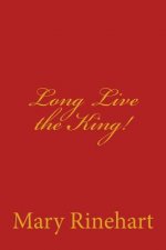 Long Live the King!