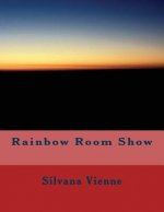 Rainbow Room Show
