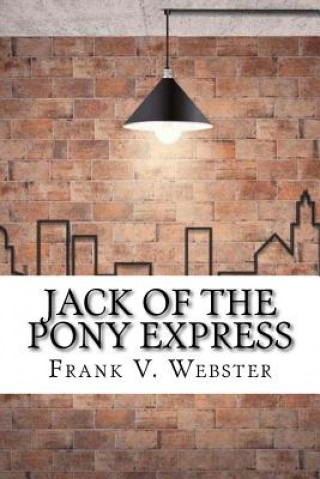 Jack of the Pony Express