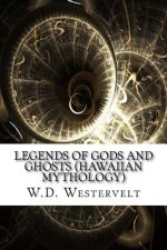 Legends of Gods and Ghosts (Hawaiian Mythology)