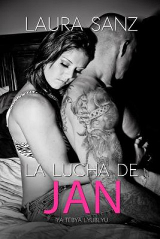 La lucha de Jan