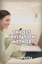 The $25 Invitation Method