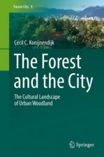 Forest and the City