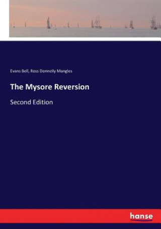 Mysore Reversion