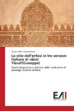 Lo stile dell'enfasi in tre versioni italiane di surat Yusuf(Giuseppe)