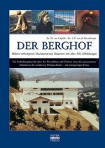 Der Berghof - Hitlers verborgenes Machtzentrum