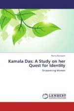 Kamala Das: A Study on her Quest for Identity