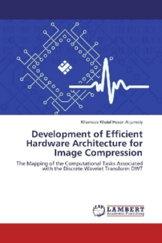 Development of Efficient Hardware Architecture for Image Compression