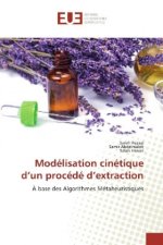 Modélisation cinétique d'un procédé d'extraction