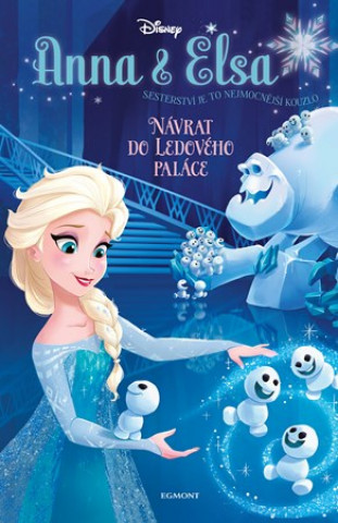 Anna a Elsa Návrat do Ledového paláce