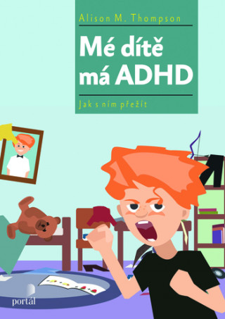 Mé dítě má ADHD