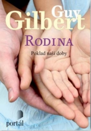 Guy Gilbert - Rodina