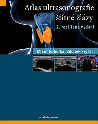 Atlas ultrasonografie štítné žlázy