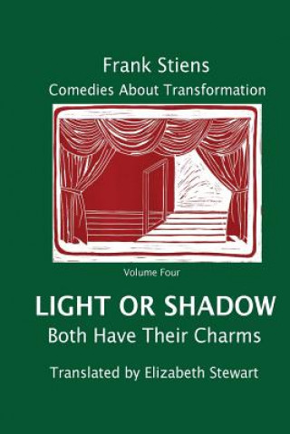 Light or Shadow: Both Have Their Charm