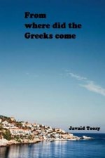 From where did the Greeks come?: Research