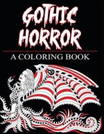 Gothic Horror- A Coloring Book: Haunted Fantasy and Women of the Magical World