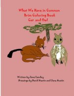 Cat and Owl: What We Have in Common Brim Coloring Book