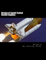 Design of Liquid-Fueled Rocket Engines: Volume 3