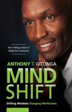 MindShift: Shifting Mindsets, Changing Worldviews