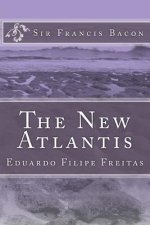 The New Atlantis: A Work Unfinished