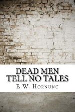 Dead Men Tell No Tales