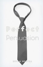 Perfect Persuasion