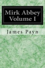 Mirk Abbey Volume I