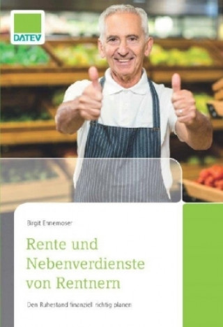 Rente und Nebenverdienste von Rentnern