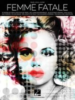Femme Fatale - 27 Songs Of Seduction And Betrayal