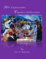 New Reflections Timeless Expressions
