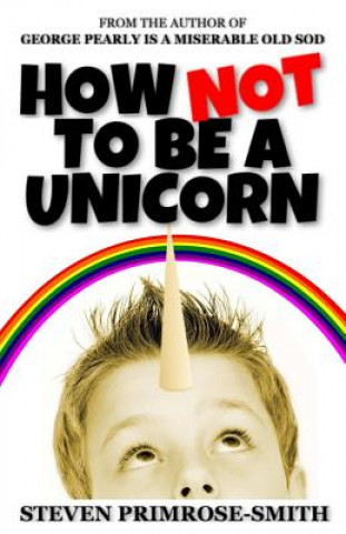 How Not To Be a Unicorn