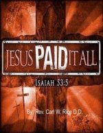 Jesus Paid it All