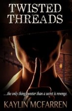 Twisted Threads