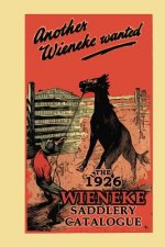 Another Wieneke Wanted!: The 1926 Wieneke Saddlery Catalogue