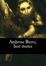 Ambrose Bierce, best stories
