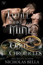 I Will Make You Mine: Episode Two