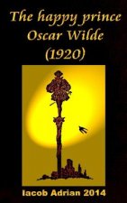 The happy prince Oscar Wilde (1920)