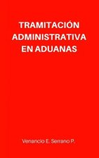 Tramitación Administrativa en Aduanas