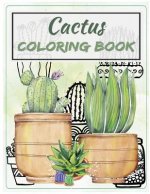 Cactus Coloring Book: Succulents Adult Coloring Book Vol.1 Cactus & A Tiny Terrarium (43 stress-relieving designs)