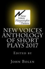 New Voices Playwrights Theatre Anthology of Short Plays 2017