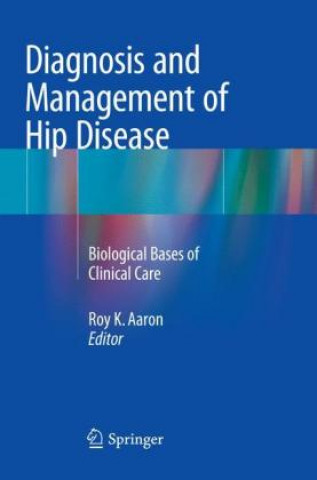 Diagnosis and Management of Hip Disease