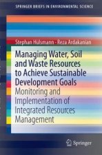 Managing Water, Soil and Waste Resources to Achieve Sustainable Development Goals