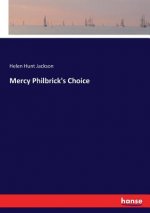 Mercy Philbrick's Choice
