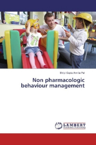 Non pharmacologic behaviour management