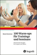 100 Warm-ups für Trainings und Seminare