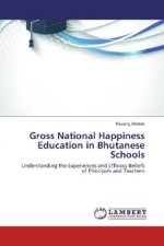 Gross National Happiness Education in Bhutanese Schools