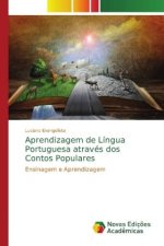 Aprendizagem de Lingua Portuguesa atraves dos Contos Populares